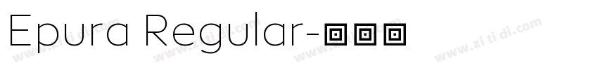 Epura Regular字体转换